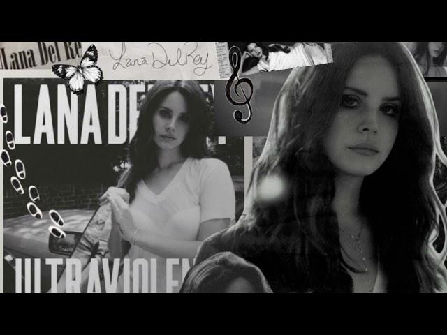 My favourite Lana del Rey songs - A Playlist