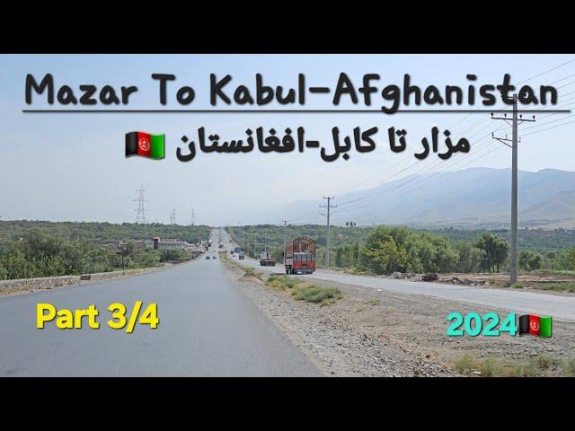 Mazar-E-Sharif To Kabul-Afghanistan Part 3/4 S1E21