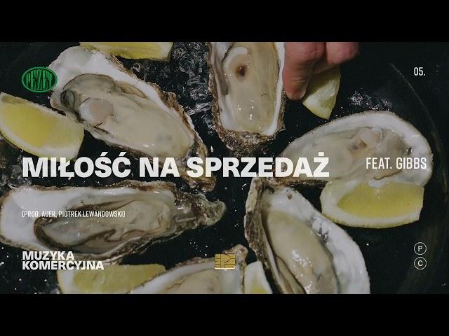 Pezet feat. Gibbs - Miłość na sprzedaż (prod. Auer, Piotrek Lewandowski)