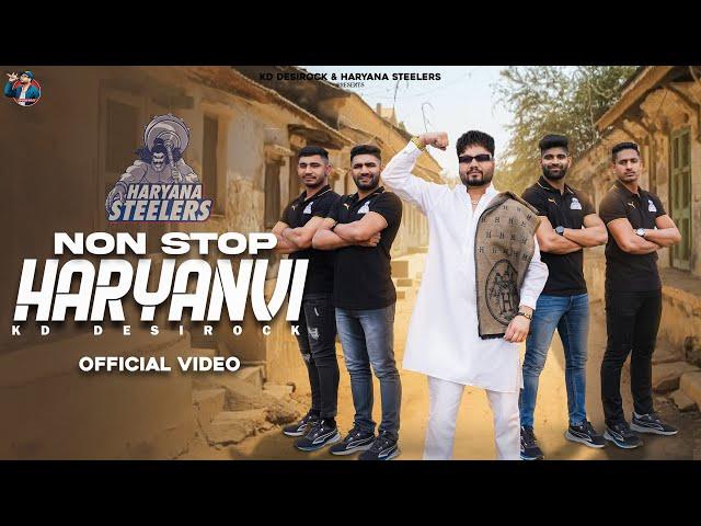 KD DESIROCK - Non Stop Haryanvi (Official Video)Haryana Steelers | New Haryanvi Songs Haryanavi 2023