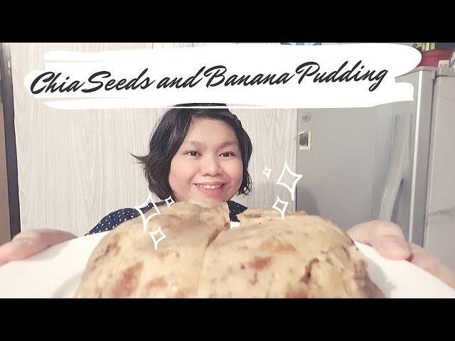 Chia Seeds and Banana Pudding Lock down Dessert