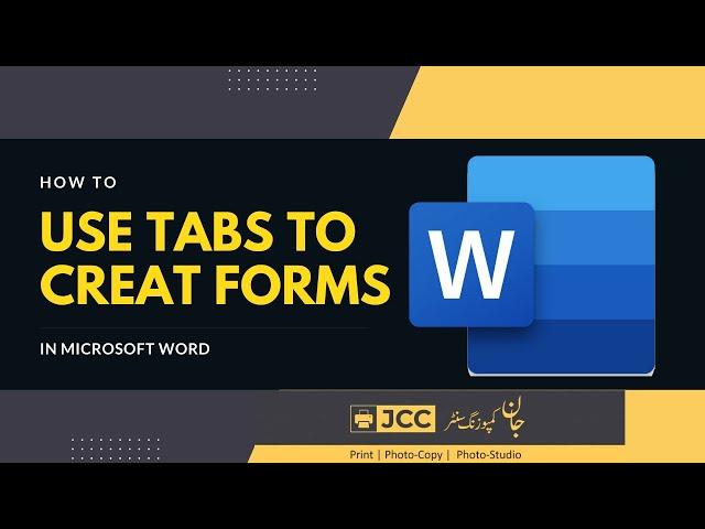 Creat Forms Using Tabs in MS Word | Jan Composing Centre