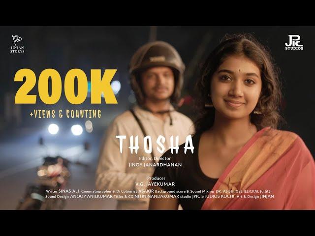 Thosha / Malayalam shortfilm / Jinoy Janardhanan /Anugraha Nambiar / Jolly Chirayath / Sinas Ali