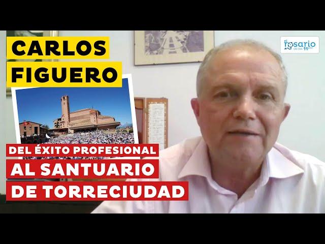 TESTIMONIO DE CARLOS De una vida profesional de éxito al Santuario de Torreciudad