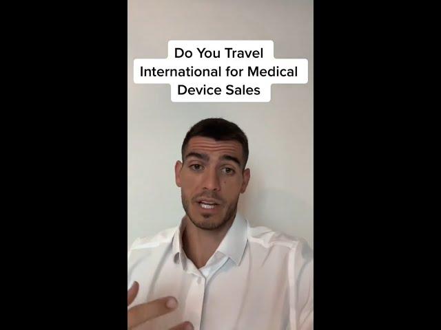 Do You Travel International for Medical Device Sales? #shorts