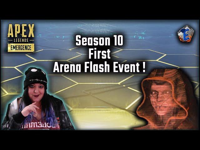 Apex Legends - Season 10 Arena Flash Event !