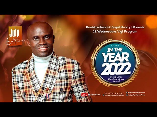 IN THE YEAR 2022 - JULY EDITION