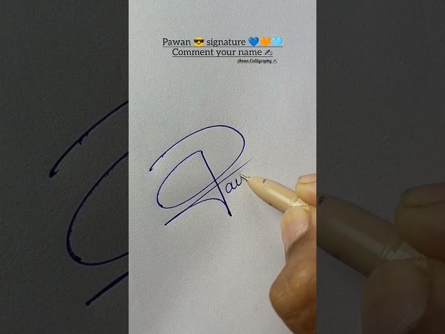 Pawan  signature 🩵 #signature #art #calligraphy #handwriting