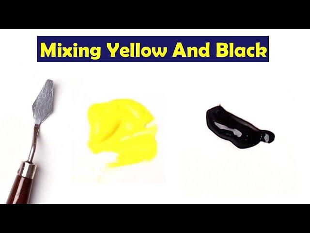 Mixing Yellow And Black - What Color Make Yellow And Black - Mix Acrylic Colors