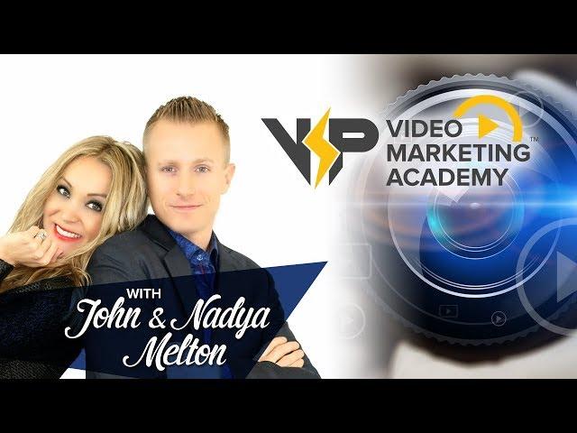 VIP Video Marketing AcademyI John and Nadya Melton