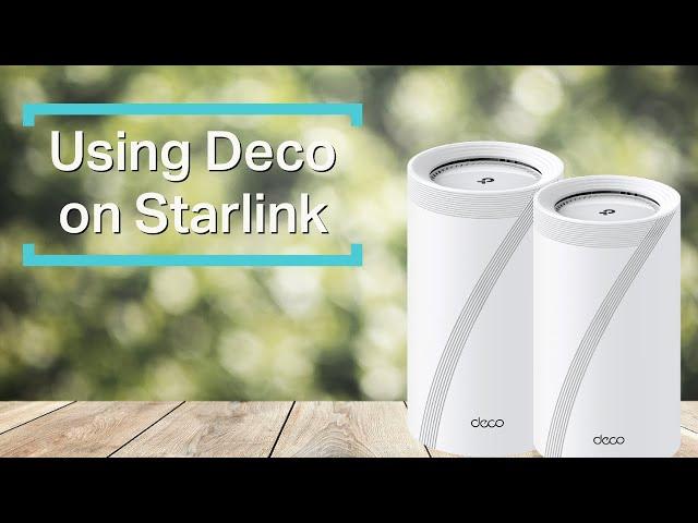 How to Configure a Deco System with Starlink