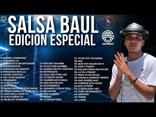 SALSA BAUL EDICION ESPECIAL 2024 DJ ALAN GONZALEZ