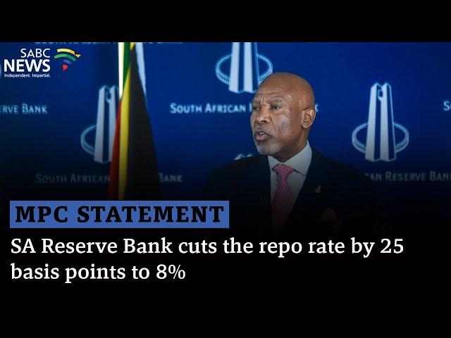 SA Reserve Bank cuts the repo rate by 25 basis points to 8%: Lesetja Kganyago