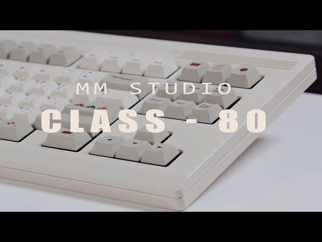 MM Studio - Class80  build and typing sound