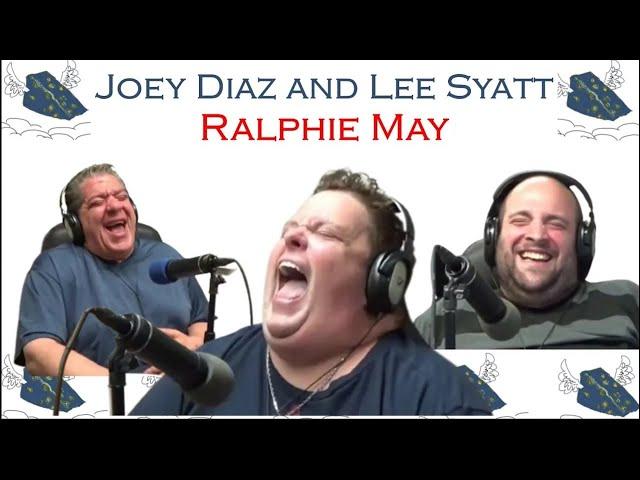 Best of Joey Diaz (Lee Syatt) (Ralphie May 422)