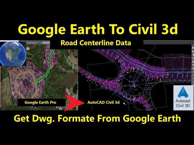 How To Import Road Center Line From Google Earth To AutoCAD Civil 3d | Take Data From Google Earth