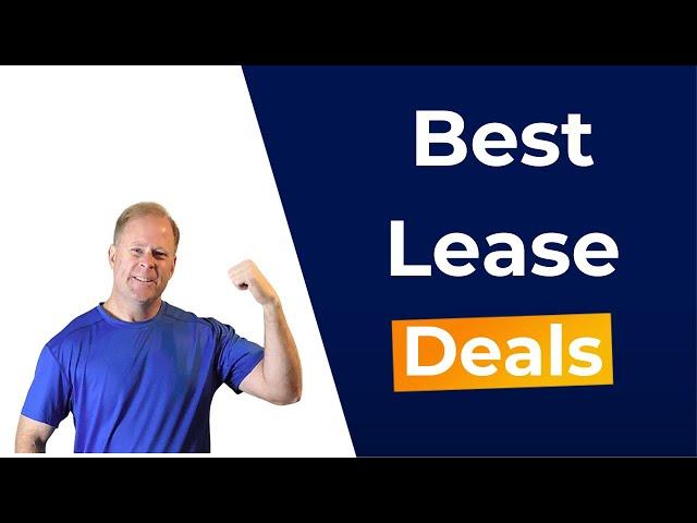 Best Lease Deals - May 2023