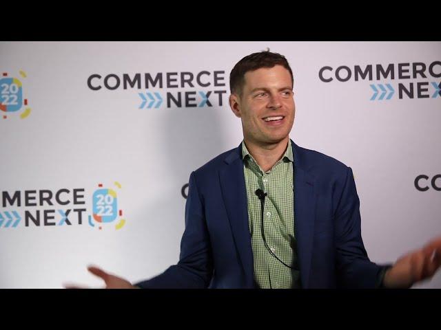 CommerceNext 2023 || General Overview