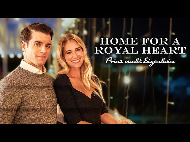 Home for a Royal Heart - Prinz sucht Eigenheim ️ (Romantische Komödien Filme Deutsch komplett)