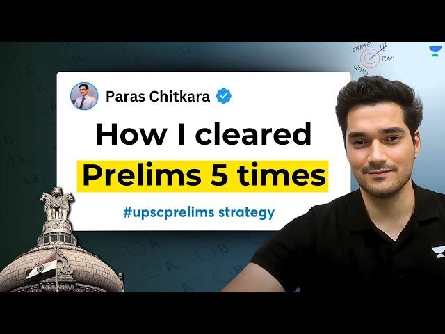 UPSC Prelims Strategy: How I Cleared Prelims 5 Times! | Booklist, PYQs & Notes | UPSC Blueprint