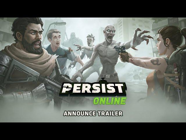 Persist Online - Announce Trailer