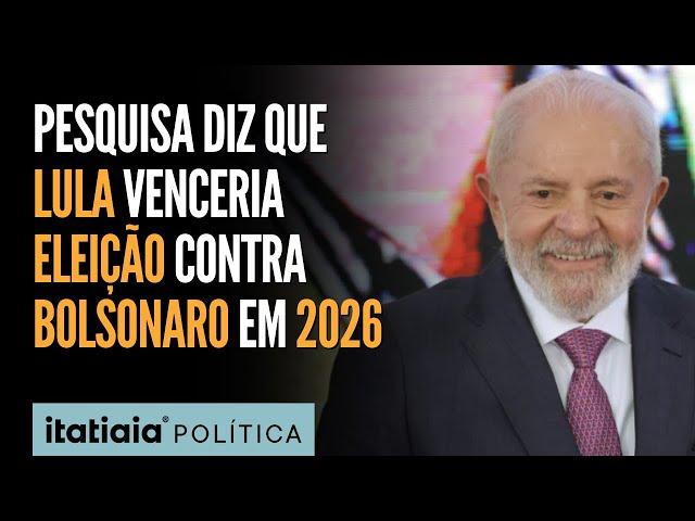 PESQUISA REVELA INTENÇÃO DE VOTO PARA ELEIÇÕES DE 2026 E LULA LIDERA O RANKING