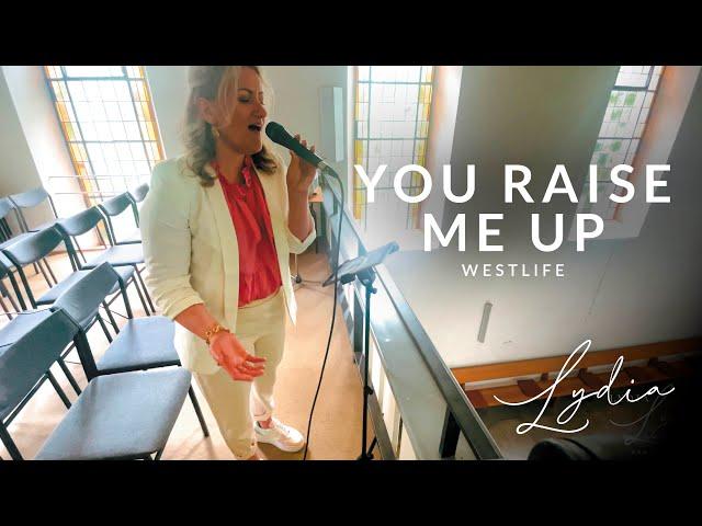 You raise me up - Hochzeitslied –Josh Groban / Westlife (Cover Lydia Ly)