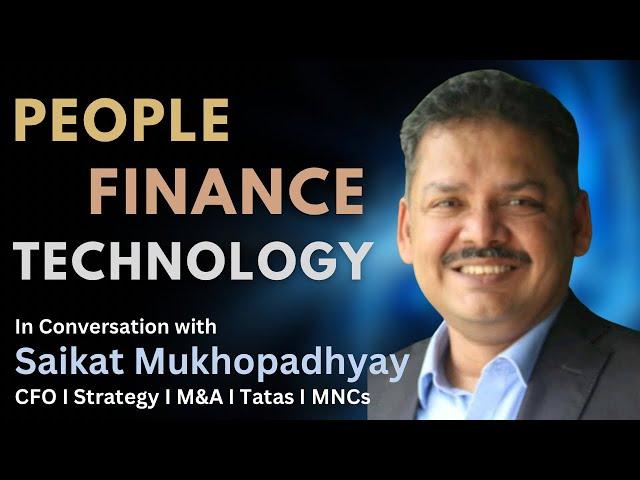 The People and Finance connection - with Saikat Mukhopadhyay