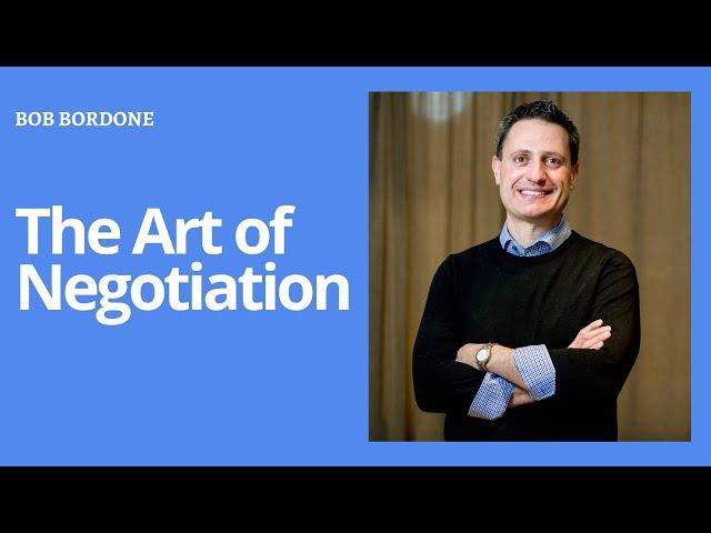 The Art of Negotiation with Bob Bordone