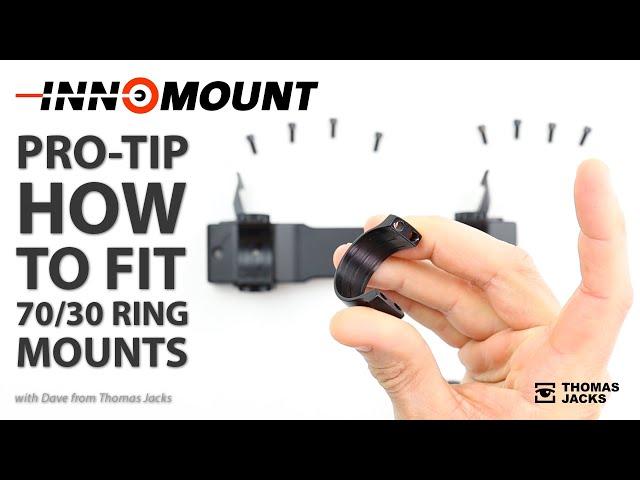 Fitting 70/30 ring mounts without safely and without scratching!