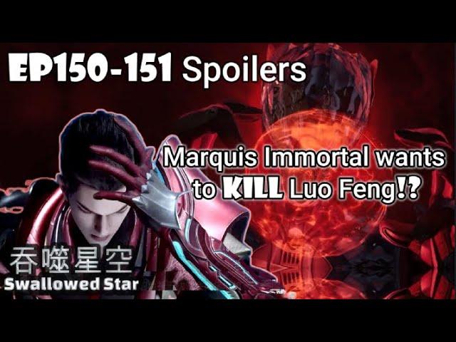 Swallowed Star EP151–152 Spoilers Luo Feng Targeted by a Marquis Immortal! #吞噬星空150 #吞噬星空151 #沧元图