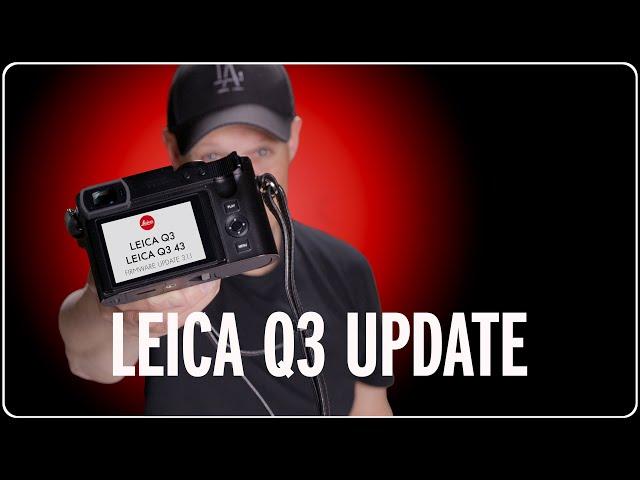 Leica Q3 Firmware Update 3.1.1 – What’s New and How to Install
