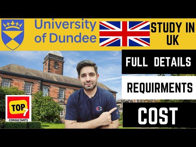 University of Dundee, Scotland, UK | Full Details about Dundee University UK | Study in UK 2024