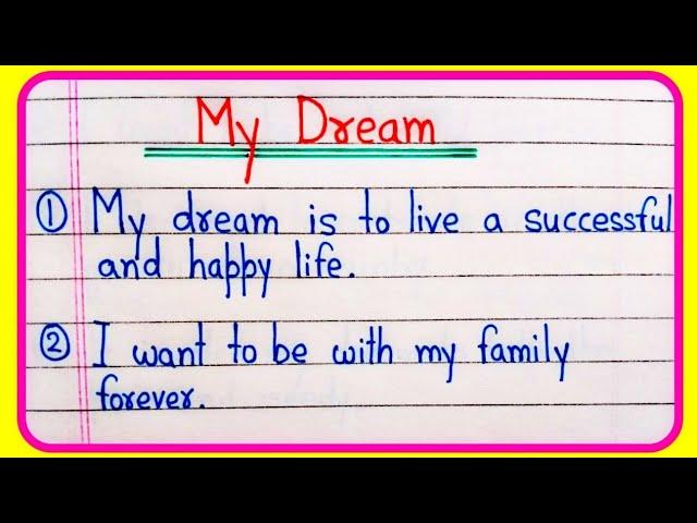 10 lines on my dream in English | My dream essay 10 lines in English | My dream life | My dream