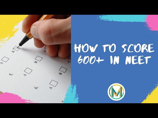 How to score 600+ in NEET | Meritstore