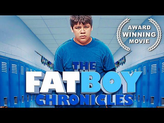 The Fat Boy Chronicles | AWARD WINNING | High School Drama | Full Movie English