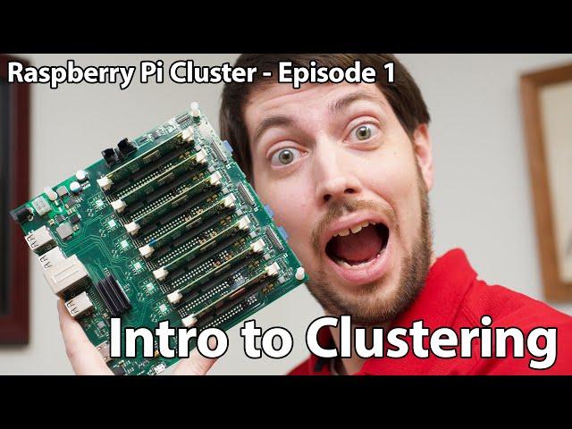 Raspberry Pi Cluster Ep 1 - Introduction to Clustering