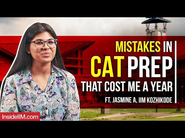 How I Made It To IIM Kozhikode In My Second Attempt, ft. Jasmine