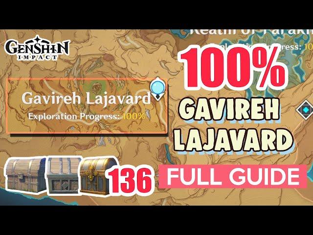 How to: Gavireh Lajavard 100% FULL Exploration ⭐ SUMERU ALL CHESTS GUIDE 【 Genshin Impact 】