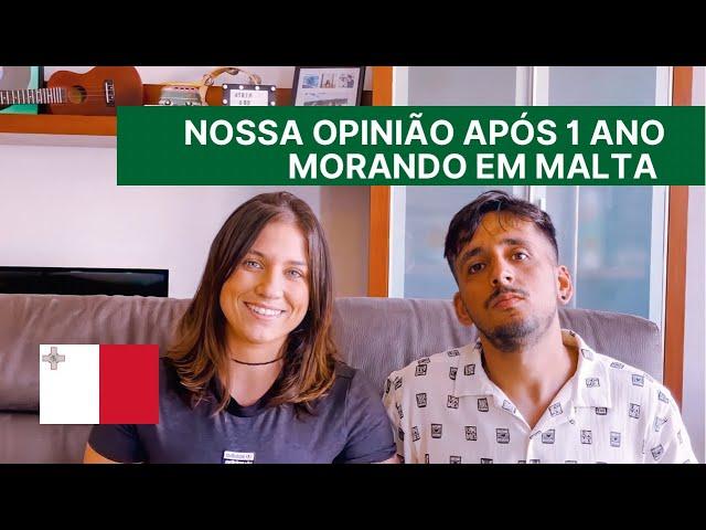 1 ANO MORANDO EM MALTA - NOSSA OPINIÃO! VALEU A PENA?