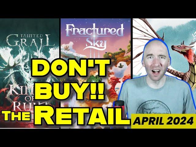 DON'T Buy (RETAIL) Games!! Best Games ADVICE April 2024!!