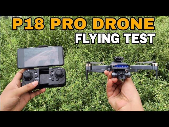 P18 Pro Drone | 5 Camera Drone | Flying Test  | P18 Pro Camera Drone | Camera Test