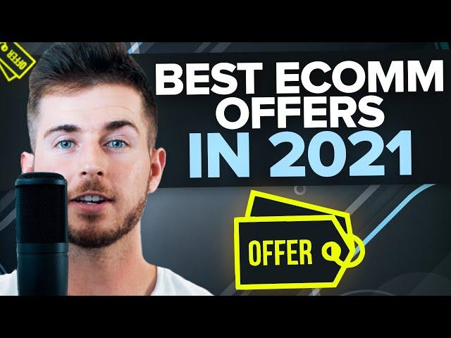 10 eCommerce Offers To Test In 2021 & 2022! (100% Proven!)