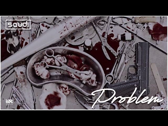 Saudi - Problem (Official Audio)