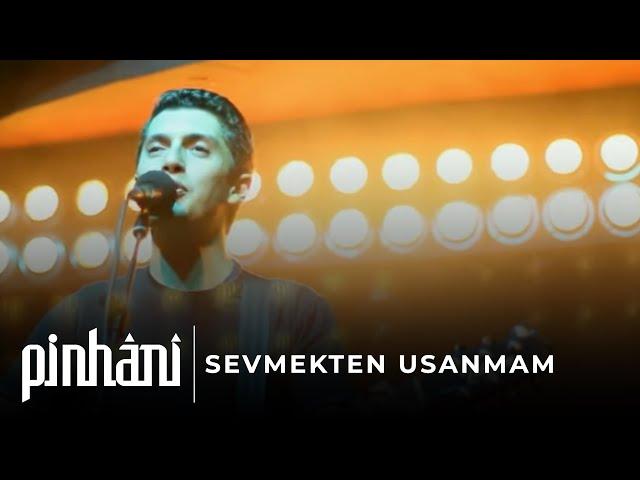 Pinhani - Sevmekten Usanmam