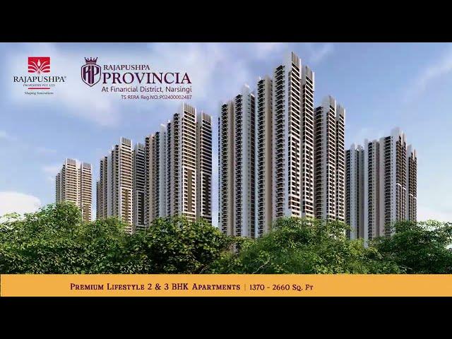 Rajapushpa Provincia - 2 & 3 BHK Apartments at Narsingi | Hyderabad