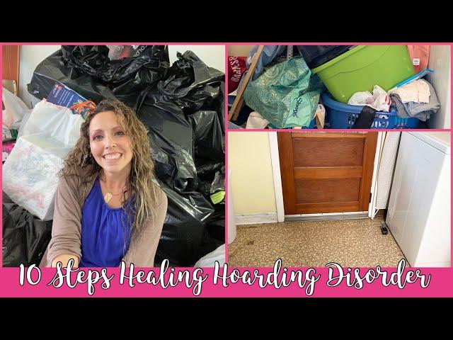 How to Heal Hoarding | 10 Steps that Motivated me to Declutter my Home