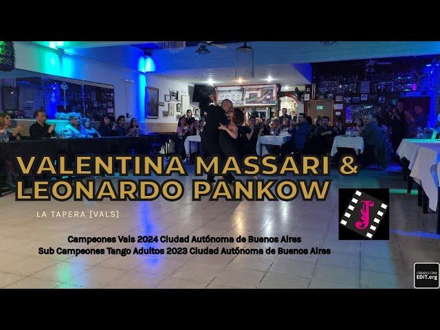 VALENTINA MASSARI & LEONARDO PANKOW || La tapera (Edgarddo Donato/ Felix Gutierrez) [Vals]