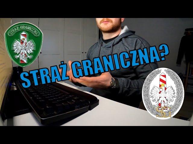 Straż Graniczna czyli Siostra Policji - Co POLICJANCI myślą o STRAŻY GRANICZNEJ