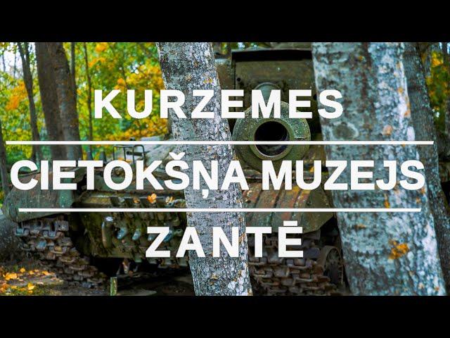 Kurzemes cietokšņa muzejs Zantē / Kurlandlommens Museum